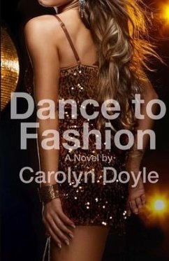 Dance to Fashion - Doyle, Carolyn