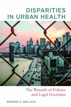 Disparities in Urban Health - Wallace, Edward V.