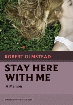 Stay Here with Me - Olmstead, Robert