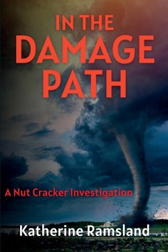 In the Damage Path - Ramsland, Katherine