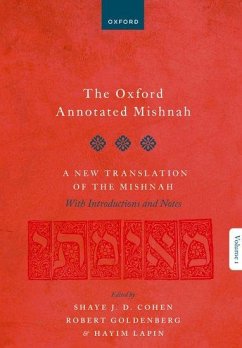 The Oxford Annotated Mishnah - Cohen, Shaye J D; Goldenberg, Robert; Lapin, Hayim