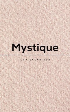 Mystique - Sackrider, Evy
