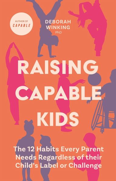 Raising Capable Kids Raising Capable Kids