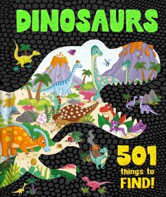 Dinosaurs: 501 Things to Find! - Igloobooks