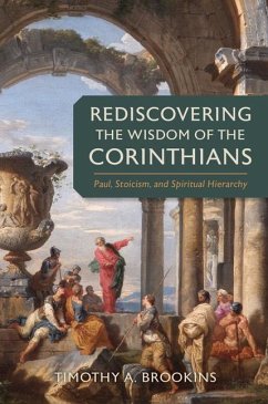 Rediscovering the Wisdom of the Corinthians - Brookins, Timothy a