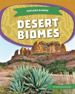 Desert Biomes - Gregory, Sarah Wilson