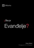 ¿ta Je Evan¿elje (What Is the Gospel?) (Serbian)
