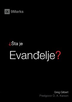 ¿ta Je Evan¿elje (What Is the Gospel?) (Serbian) - Gilbert, Greg