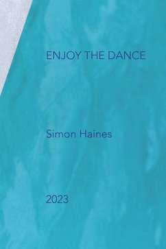 Enjoy the dance - Haines, Simon