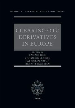 Clearing OTC Derivatives in Europe - Zebregs, Bas; de Seriere, Victor; Stegeman, Rezah; Pearson, Patrick