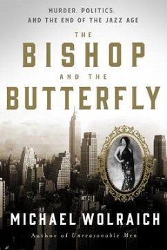 The Bishop and the Butterfly - Wolraich, Michael