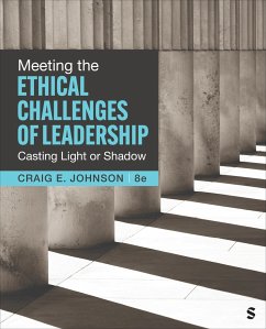 Meeting the Ethical Challenges of Leadership - Johnson, Craig E.