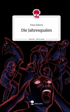 Cover Die Jahresqualen. Life is a Story - story.one