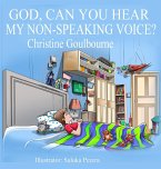 God, Can You Hear My Non-Speaking Voice