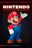 Nintendo: Makers of Mario and Zelda