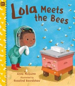 Lola Meets the Bees - Mcquinn, Anna