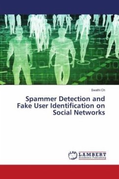 Spammer Detection and Fake User Identification on Social Networks - Ch, Swathi
