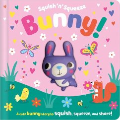 Squish 'n' Squeeze Bunny! - Fewery, Alice