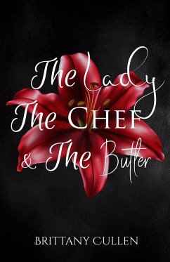 The Lady The Chef & The Butler - Cullen, Brittany