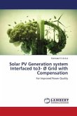 Solar PV Generation system Interfaced to3- Ø Grid with Compensation