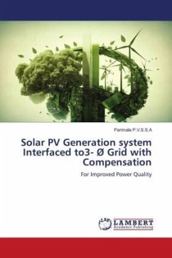 Solar PV Generation system Interfaced to3- Ø Grid with Compensation - P.V.S.S.A, Parimala