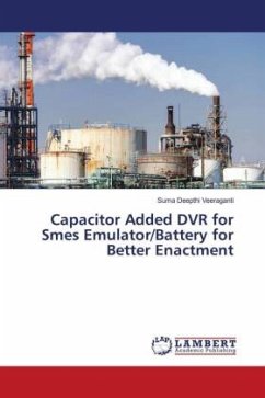 Capacitor Added DVR for Smes Emulator/Battery for Better Enactment - Veeraganti, Suma Deepthi
