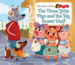 Three Little Pigs and the Big Sweet Wolf - Mueller, Jenna