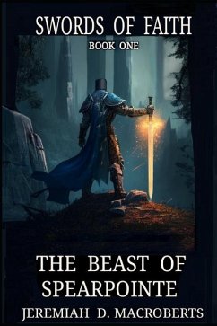 The Beast of Spearpointe - Macroberts, Jeremiah D