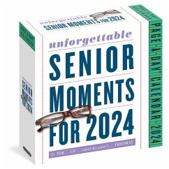 Unforgettable Senior Moments Page-A-Day Calendar 2024 - Workman Calendars; Friedman, Tom