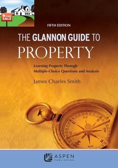 The Glannon Guide to Property 5e - Smith, James Charles