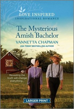 The Mysterious Amish Bachelor - Chapman, Vannetta