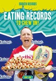 Eating Records to Chew On!