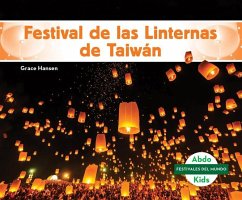 Festival de Las Linternas de Taiwán - Hansen, Grace