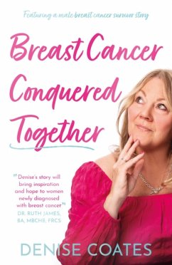Breast Cancer Conquered Together - Coates, Denise