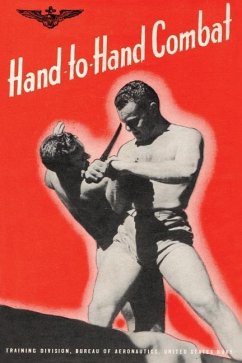 Hand-To-Hand Combat - Bureau of Aeronautics U S Navy 1943