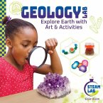 Geology Lab: Explore Earth with Art & Activities