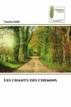 Les chants des chemins - Oulih, Touria