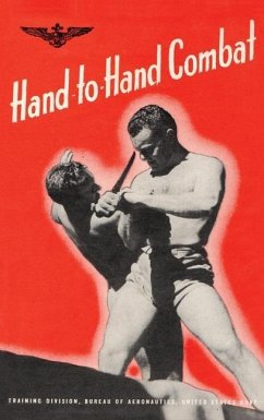 Hand-To-Hand Combat - Bureau of Aeronautics U S Navy 1943