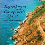 Refreshment for the Caregiver's Spirit