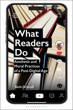 What Readers Do - Driscoll, Dr Beth (Associate Professor of Publishing and Communicati