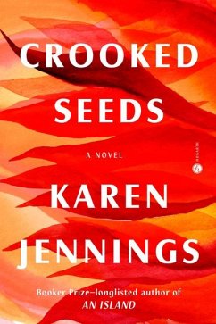 Crooked Seeds - Jennings, Karen