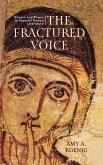 The Fractured Voice
