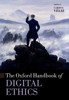 Oxford Handbook of Digital Ethics - Véliz, Carissa