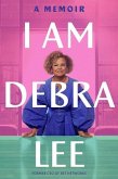 I Am Debra Lee I Am Debra Lee