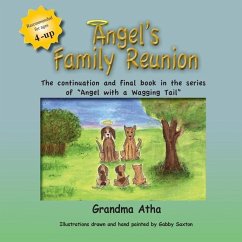 Angel's Family Reunion: Third and final book inseries of Angel with a waging tail - Atha, Shirley Swigart