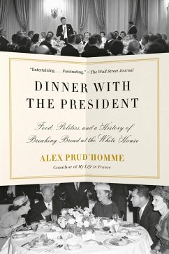 Dinner with the President - Prud'Homme, Alex