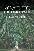Road to the Dark Path