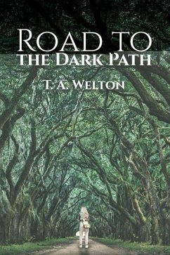Road to the Dark Path - Welton, Tammy