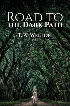 Road to the Dark Path - Welton, Tammy