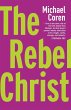 The Rebel Christ - Bild 1